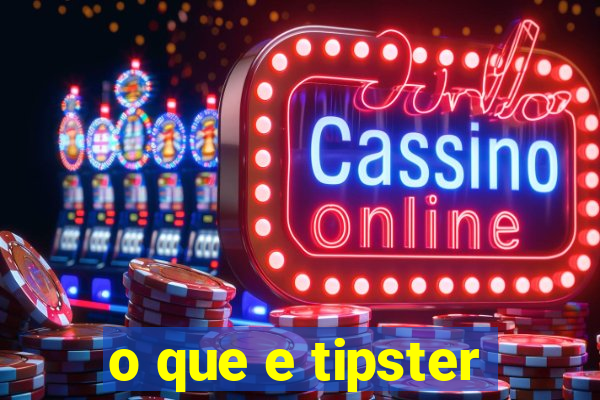 o que e tipster